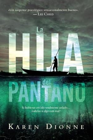 Imagen del vendedor de La hija del pantano -Language: spanish a la venta por GreatBookPrices