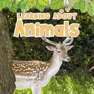 Immagine del venditore per Learning About Animals venduto da GreatBookPrices