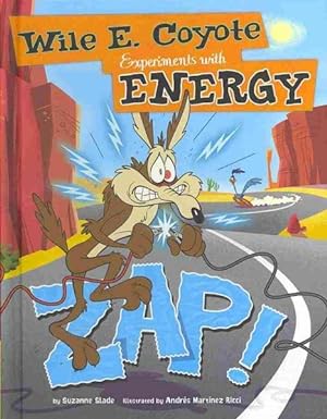 Seller image for Zap! : Wile E. Coyote Experiments With Energy for sale by GreatBookPrices