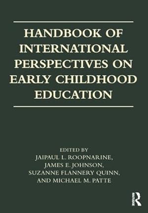 Bild des Verkufers fr Handbook of International Perspectives on Early Childhood Education zum Verkauf von GreatBookPrices