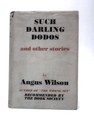 Imagen del vendedor de Such Darling Dodos and Other Stories a la venta por World of Rare Books