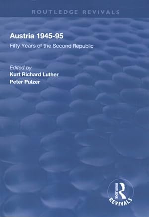Image du vendeur pour Austria, 1945-95 : Fifty Years of the Second Republic mis en vente par GreatBookPrices
