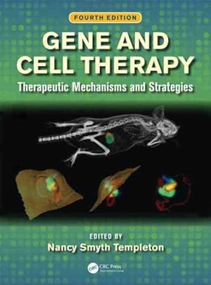 Seller image for Gene and Cell Therapy : Therapeutic Mechanisms and Strategies for sale by GreatBookPrices
