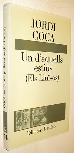 Seller image for (P1) UN DAQUELLS ESTIUS (ELS LLUISOS) for sale by UNIO11 IMPORT S.L.