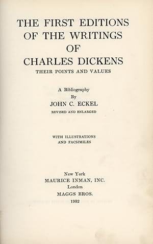 Imagen del vendedor de THE FIRST EDITIONS OF THE WRITINGS OF CHARLES DICKENS, THEIR POINTS AND VALUES a la venta por Sportspages