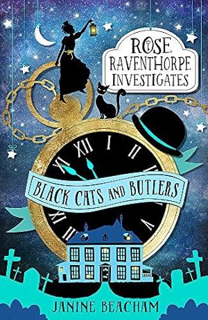 Seller image for Black Cats and Butlers: Book 1 (Rose Raventhorpe Investigates) for sale by WeBuyBooks