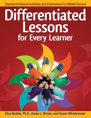 Imagen del vendedor de Differentiated Lessons for Every Learner : Standards-Based Activities and Extensions for Middle School a la venta por GreatBookPrices