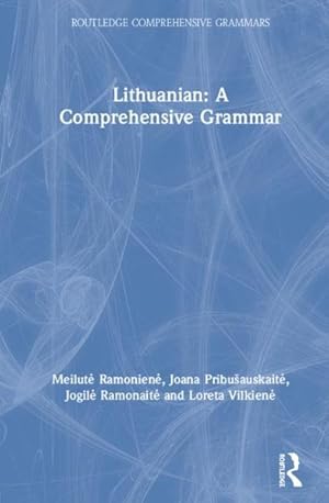 Bild des Verkufers fr Lithuanian : A Comprehensive Grammar zum Verkauf von GreatBookPrices