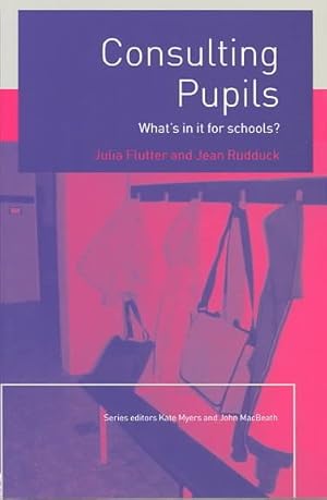 Seller image for Consulting Pupils : What's in It for Schools? for sale by GreatBookPrices