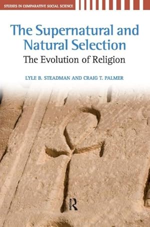 Immagine del venditore per Supernatural and Natural Selection : The Evolution of Religion venduto da GreatBookPrices