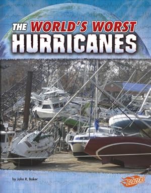 Imagen del vendedor de World's Worst Hurricanes a la venta por GreatBookPrices