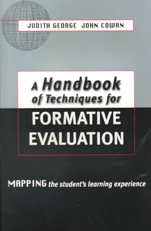 Bild des Verkufers fr Handbook of Techniques for Formative Evaluation : Mapping the Student's Learning Experience zum Verkauf von GreatBookPrices