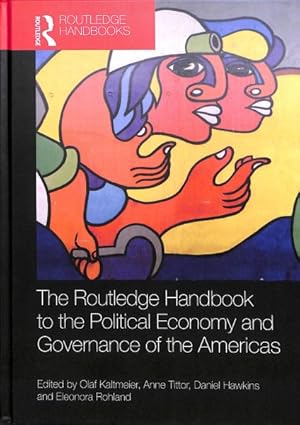 Immagine del venditore per Routledge Handbook to the Political Economy and Governance of the Americas venduto da GreatBookPrices