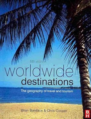 Seller image for Worldwide Destinations and Companion Book of Cases : The Geography of Travel and Tourism for sale by GreatBookPrices