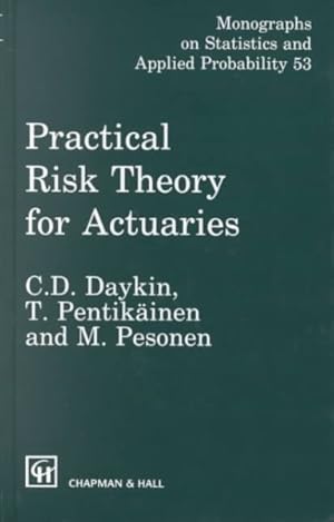 Imagen del vendedor de Practical Risk Theory for Actuaries a la venta por GreatBookPrices