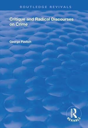 Seller image for Critique and Radical Discourses on Crime for sale by GreatBookPrices