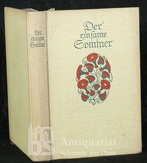 Seller image for Der einsame Sommer. for sale by Antiquariat Schmetz am Dom