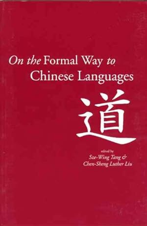 Seller image for On the Formal Way to Chinese Languages for sale by GreatBookPrices