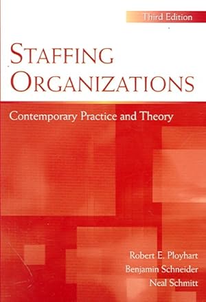 Seller image for Staffing Organizations : Contemporary Practice And Theory for sale by GreatBookPrices