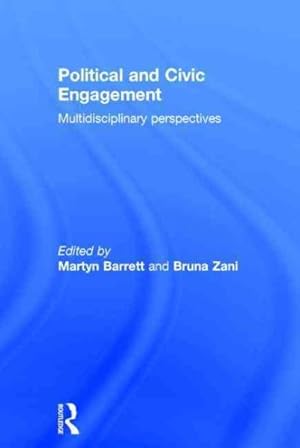 Seller image for Political And Civic Engagement : Multidisciplinary Perspectives for sale by GreatBookPrices