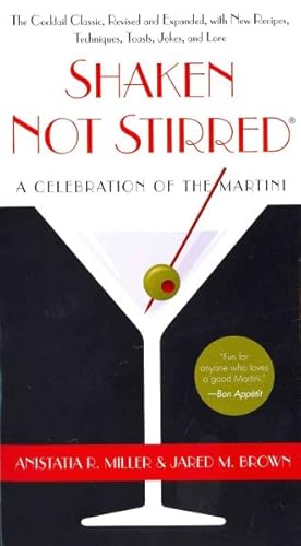 Image du vendeur pour Shaken Not Stirred : A Celebration of the Martini mis en vente par GreatBookPrices