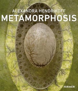 Immagine del venditore per Alexandra Hendrikoff : Metamorphosis venduto da GreatBookPrices