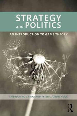 Seller image for Strategy and Politics : An Introduction to Game Theory for sale by GreatBookPrices