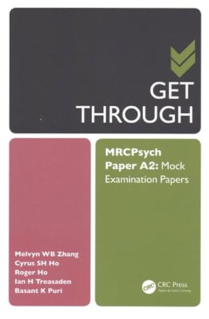 Imagen del vendedor de Get Through MRCPsych Paper A2 : Mock Examination Papers a la venta por GreatBookPrices