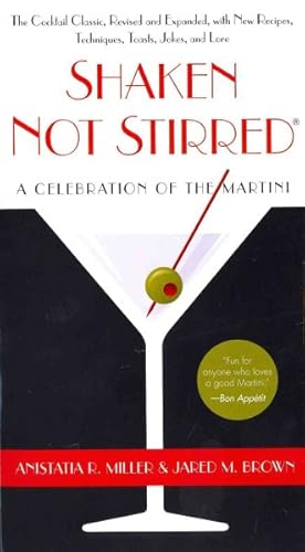 Imagen del vendedor de Shaken Not Stirred : A Celebration of the Martini a la venta por GreatBookPrices