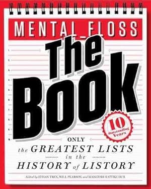 Seller image for Mental Floss: The Book : The Greatest Lists in the History of Listory for sale by GreatBookPrices