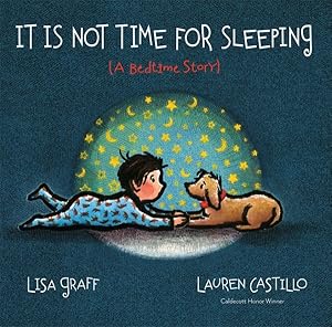 Imagen del vendedor de It Is Not Time for Sleeping : A Bedtime Story a la venta por GreatBookPrices