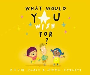 Seller image for What Would You Wish For? for sale by GreatBookPrices