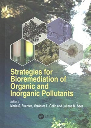 Immagine del venditore per Strategies for Bioremediation of Organic and Inorganic Pollutants venduto da GreatBookPrices