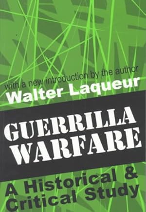 Seller image for Guerrilla Warfare : A Historical & Critical Study for sale by GreatBookPrices