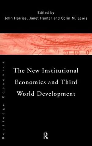 Seller image for New Institutional Economics and Third World Development for sale by GreatBookPrices