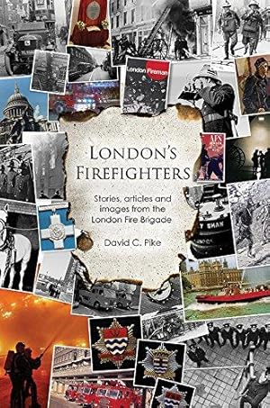 Bild des Verkufers fr London's Firefighters zum Verkauf von WeBuyBooks