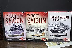 Bild des Verkufers fr Target Saigon. 1973-75.- 3 volumes.- Grandolini, Albert.- Asia War Series. zum Verkauf von MUNDUS LIBRI- ANA FORTES