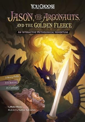 Bild des Verkufers fr Jason, the Argonauts, and the Golden Fleece : An Interactive Mythological Adventure zum Verkauf von GreatBookPrices