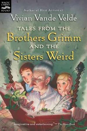 Immagine del venditore per Tales From The Brothers Grimm And The Sisters Weird venduto da GreatBookPrices