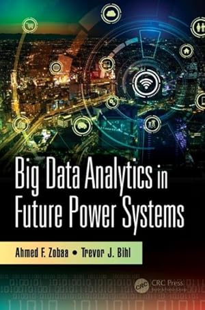 Seller image for Big Data Analytics in Future Power Systems for sale by GreatBookPrices