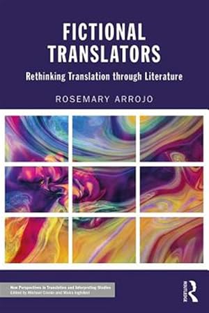Immagine del venditore per Fictional Translators : Rethinking Translation Through Literature venduto da GreatBookPrices