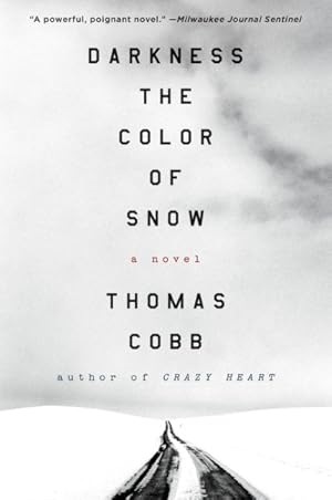 Seller image for Darkness the Color of Snow for sale by GreatBookPrices