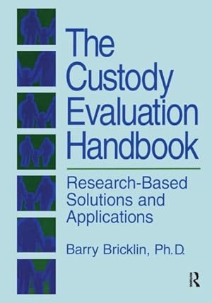 Seller image for Custody Evaluation Handbook : Research Based Solutions & Applications for sale by GreatBookPrices