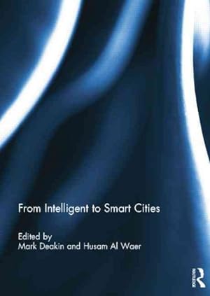 Image du vendeur pour From Intelligent to Smart Cities mis en vente par GreatBookPrices