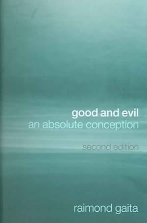 Seller image for Good and Evil : An Absolute Conception for sale by GreatBookPrices