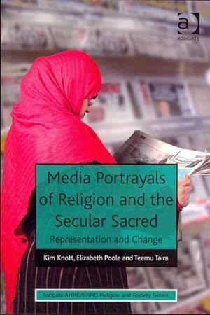 Image du vendeur pour Media Portrayals of Religion and the Secular Sacred : Representation and Change mis en vente par GreatBookPrices