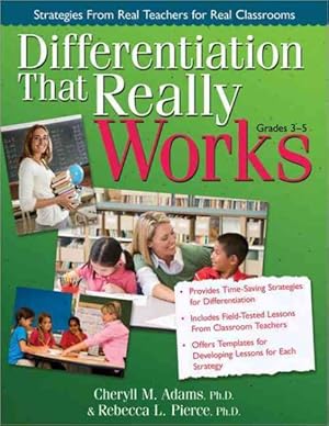 Image du vendeur pour Differentiation That Really Works : Strategies from Real Teachers for Real Classrooms: Grades 3-5 mis en vente par GreatBookPrices
