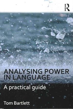 Image du vendeur pour Analysing Power in Language : A Practical Guide mis en vente par GreatBookPrices