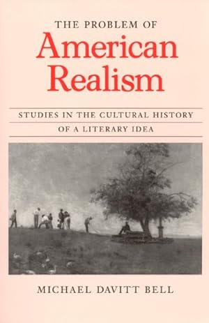 Image du vendeur pour Problem of American Realism : Studies in the Cultural History of a Literary Idea mis en vente par GreatBookPrices
