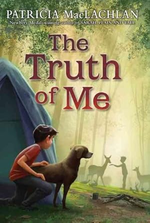 Seller image for Truth of Me : About a Boy, His Grandmother, and a Very Good Dog for sale by GreatBookPrices